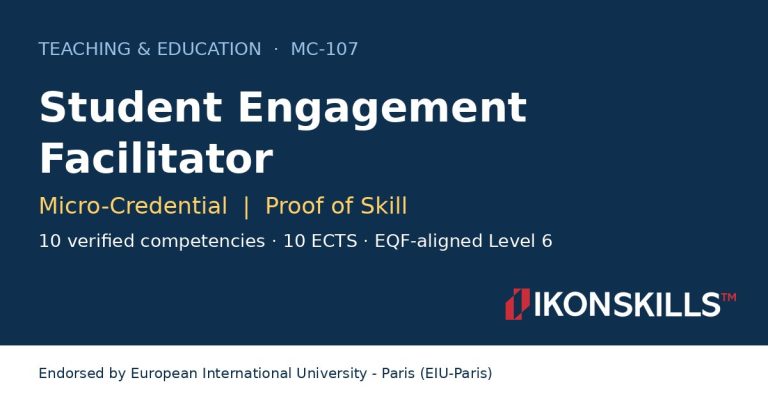 Student Engagement Facilitator Micro-Credential by IKON SKILLS, endorsed by EIU-Paris