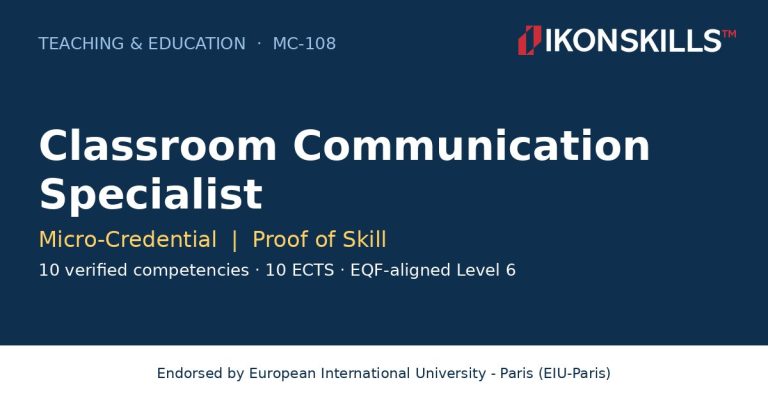 Classroom Communication Specialist Micro-Credential by IKON SKILLS, endorsed by EIU-Paris