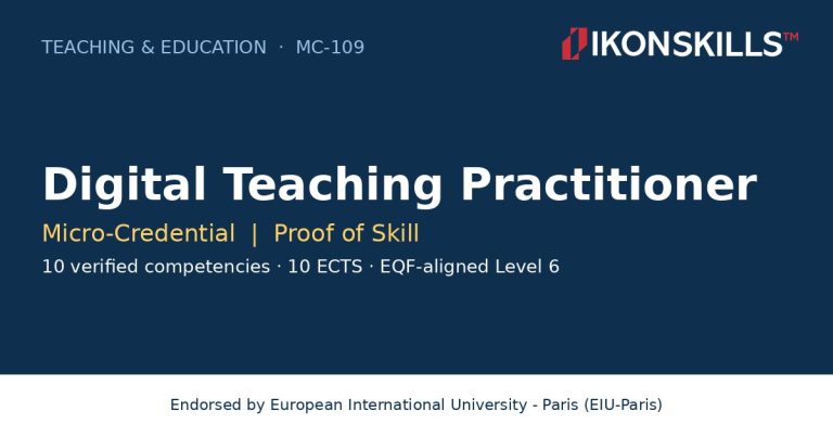 Digital Teaching Practitioner Micro-Credential by IKON SKILLS, endorsed by EIU-Paris